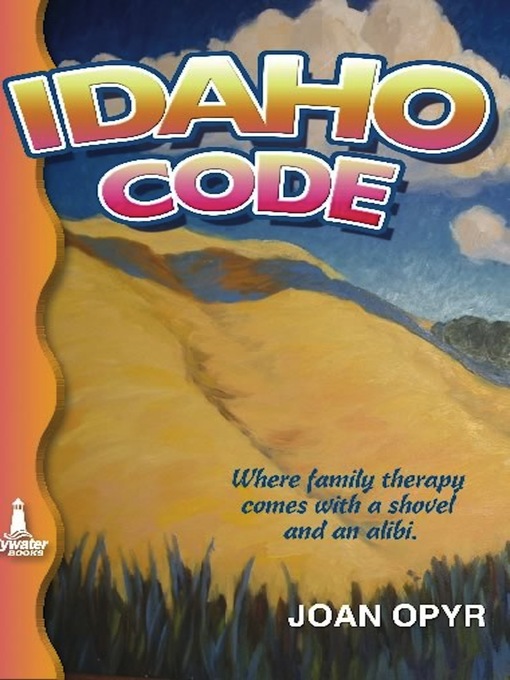 Title details for Idaho Code by Joan Opyr - Available